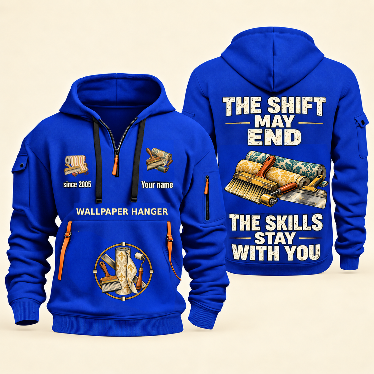 Wallpaper Hanger Skills Stay With You Quarter-Zip Hoodie in Blue, full authentic front and back views with matching wallpaper hanger tools and equipment artwork, original sample name/year and Skills Stay With You slogan.