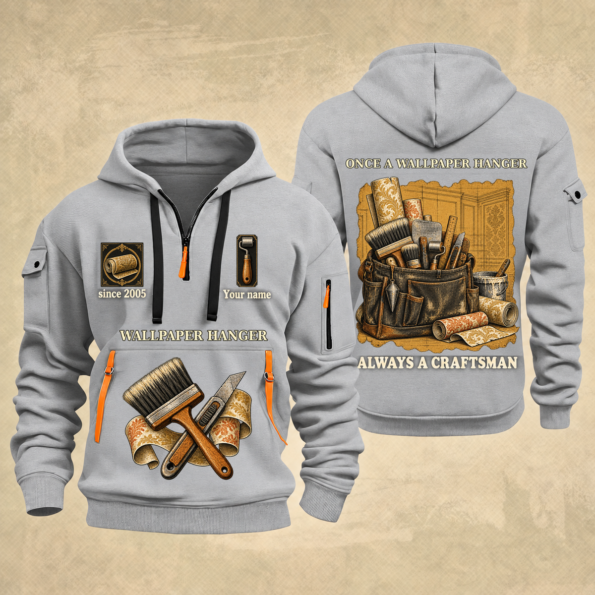 Wallpaper Hanger Trade For Life Quarter-Zip Hoodie in Light Grey, full authentic front and back views with matching wallpaper hanger tools and equipment artwork, original sample name/year, niche-specific ONCE A headline and original ALWAYS A CRAFTSMAN footer.