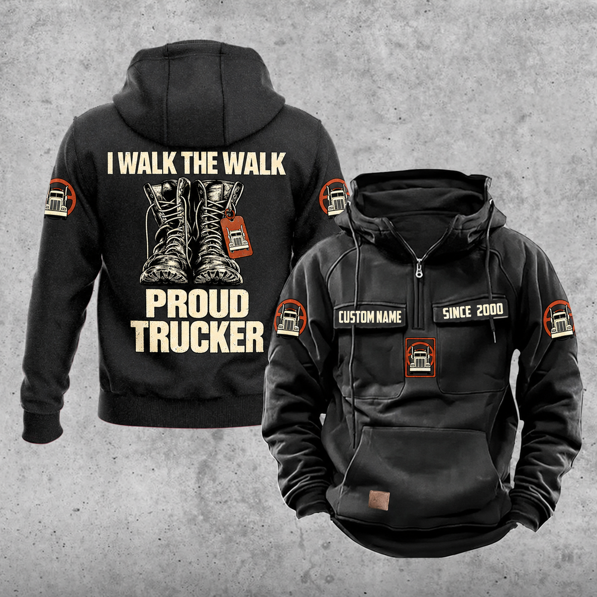 Trucker Proud Walk Vintage Hoodie in Black, front and back views with CUSTOM NAME and SINCE 2000 chest samples, small truck emblems, plain lower pouch and boot artwork reading I WALK THE WALK, PROUD TRUCKER.