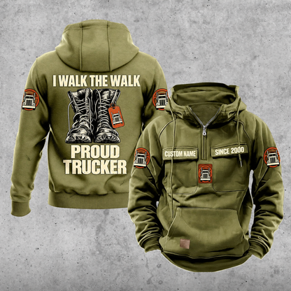 Trucker Proud Walk Vintage Hoodie in Military Green, front and back views with CUSTOM NAME and SINCE 2000 chest samples, small truck emblems, plain lower pouch and boot artwork reading I WALK THE WALK, PROUD TRUCKER.