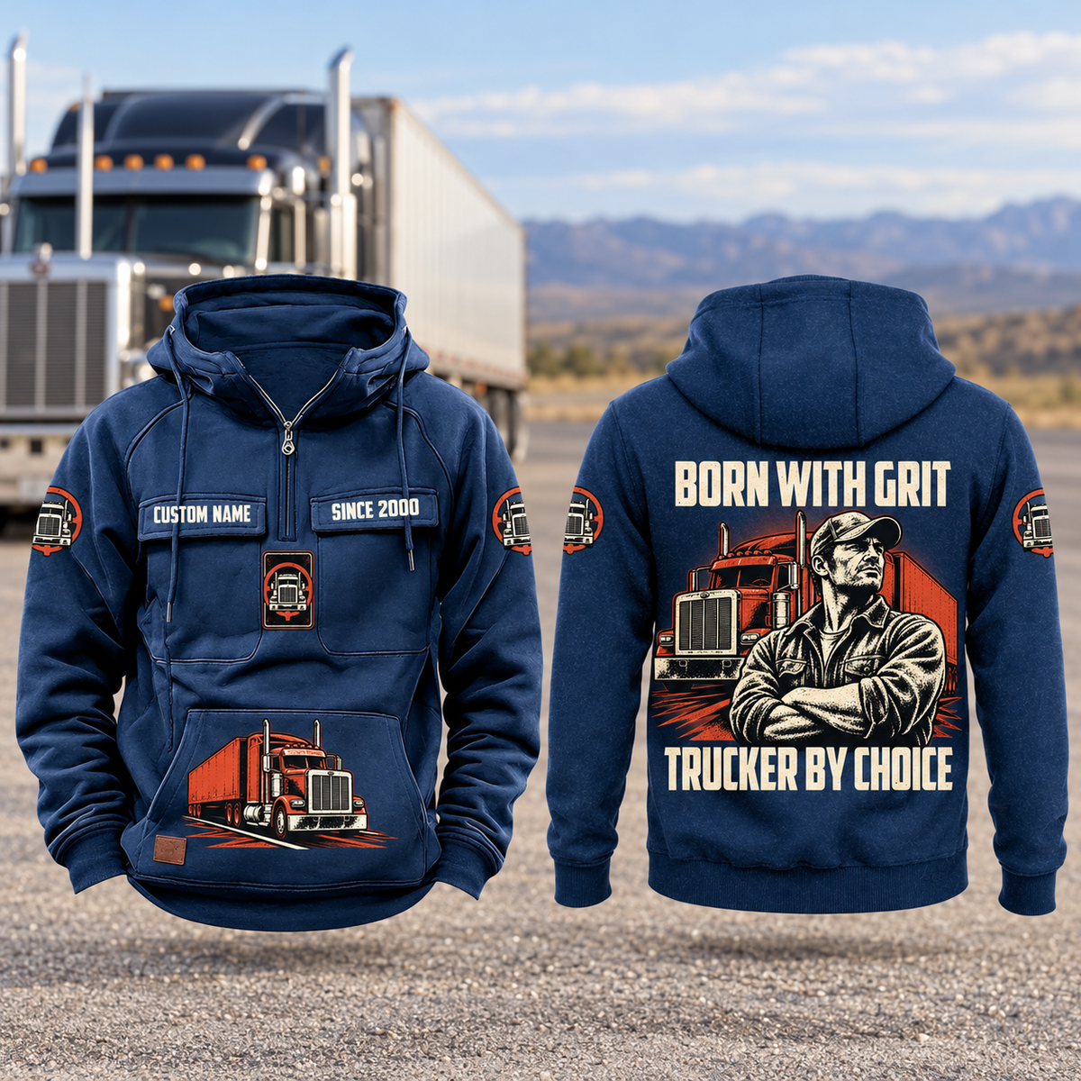 Trucker By Choice Vintage Hoodie in Dark Blue, complete front and back views with CUSTOM NAME and SINCE 2000 chest tabs, truck motifs, and BORN WITH GRIT / TRUCKER BY CHOICE portrait artwork, against a parked truck backdrop.