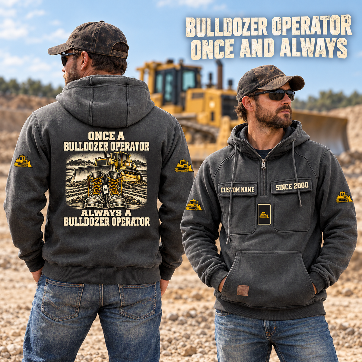 Bulldozer Operator Once and Always Vintage Hoodie in Dark Gray, worn front and back lifestyle views with original artwork and sample personalization.
