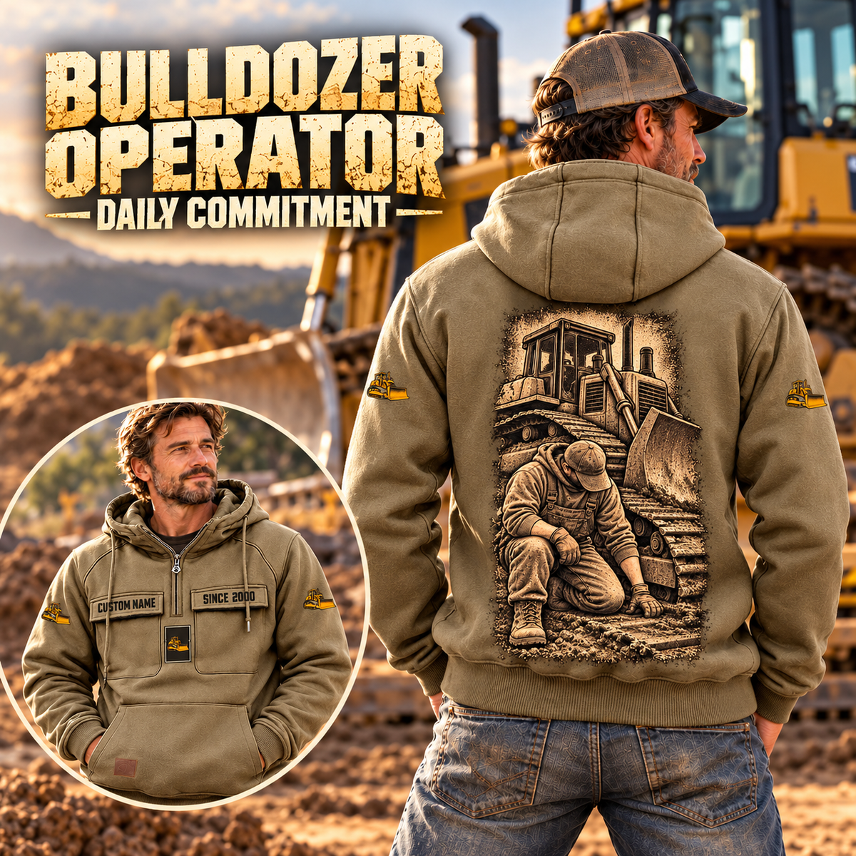 Bulldozer Operator Daily Commitment Vintage Hoodie in Kaki, worn front and back lifestyle views with original artwork and sample personalization.