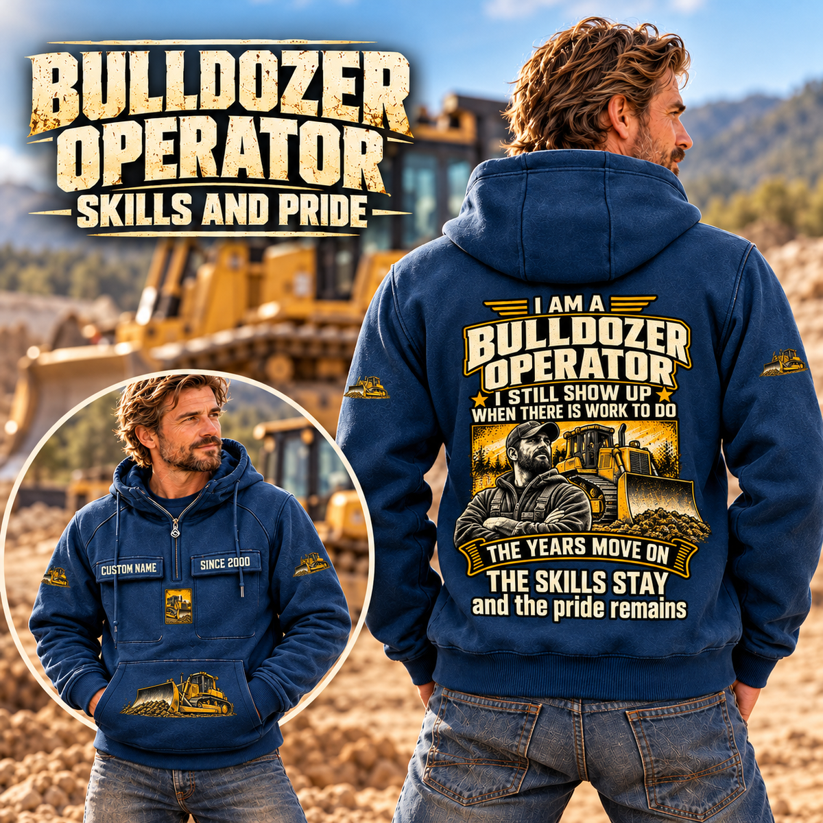 Bulldozer Operator Skills and Pride Vintage Hoodie in Dark Blue, worn front and back lifestyle views with original artwork and sample personalization.