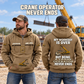 Crane Operator Never Ends Vintage Hoodie in Kaki, worn front and back lifestyle views with original artwork and sample personalization.