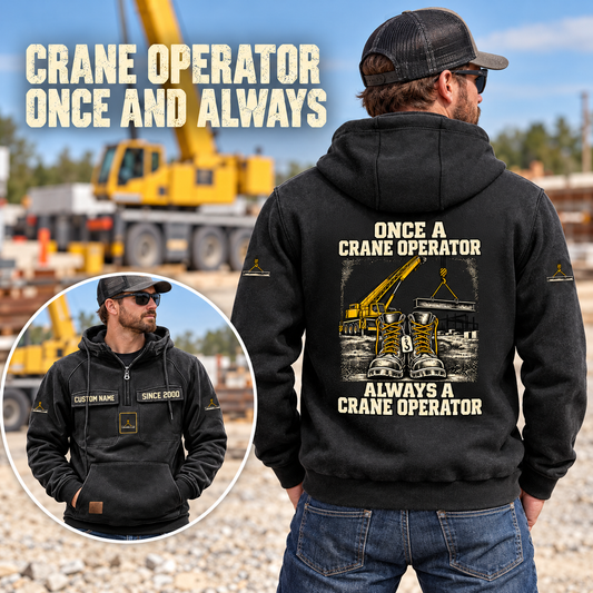 Crane Operator Once and Always Vintage Hoodie in Black, worn front and back lifestyle views with original artwork and sample personalization.