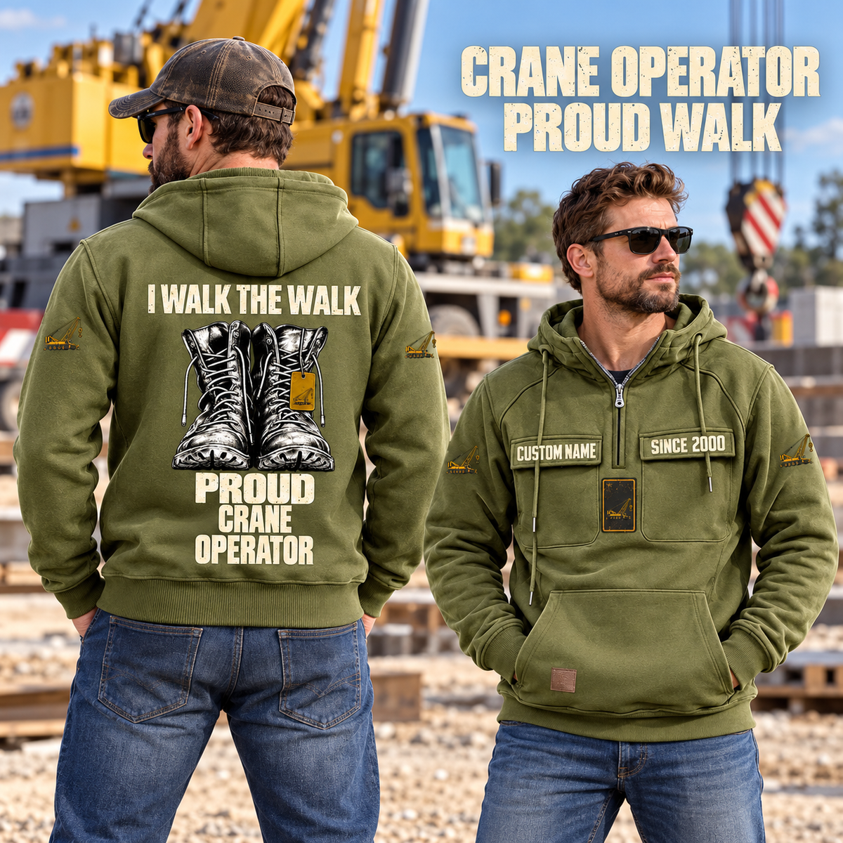 Crane Operator Proud Walk Vintage Hoodie in Military Green, worn front and back lifestyle views with original artwork and sample personalization.