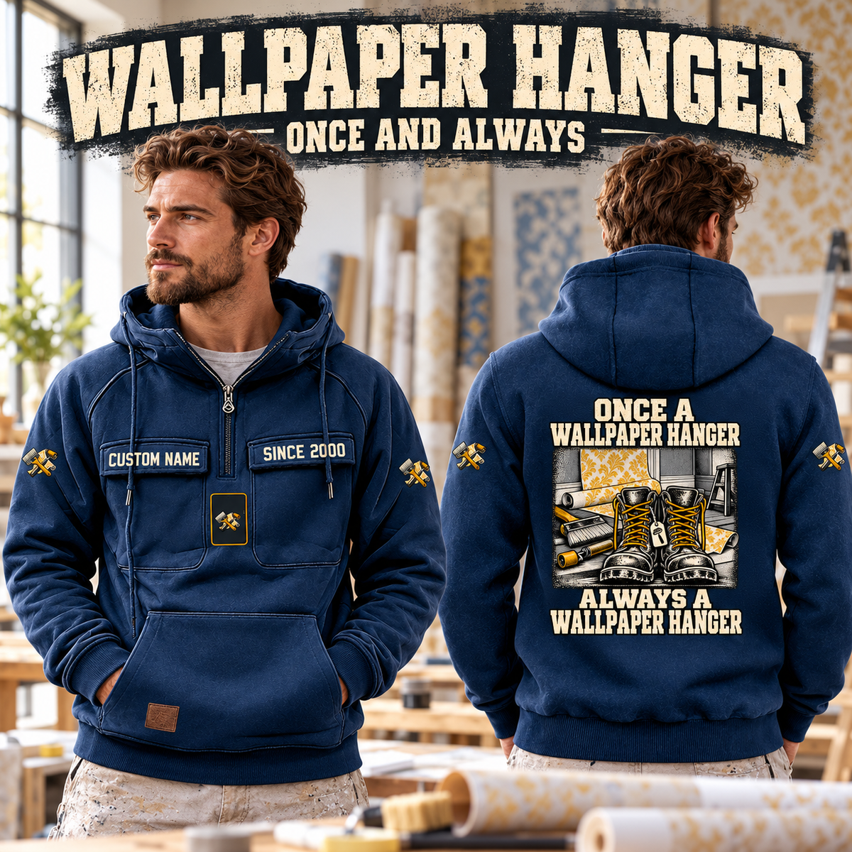 Wallpaper Hanger Once and Always Vintage Hoodie in Dark Blue, worn front and back lifestyle views with original artwork and sample personalization.