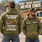 Dump Truck Driver Never Ends Vintage Hoodie in Military Green, worn front and back lifestyle views with original artwork and sample personalization.