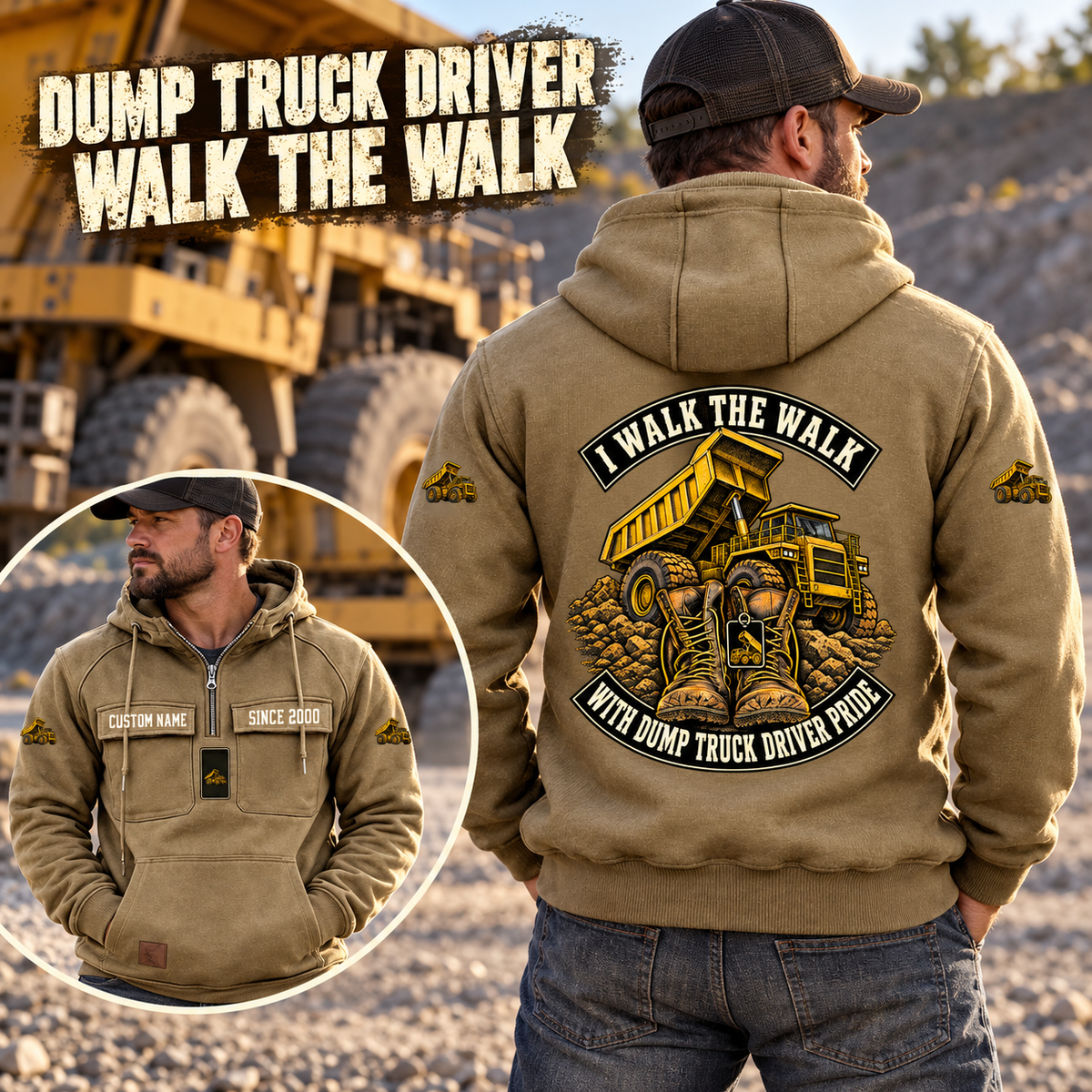 Dump Truck Driver Walk the Walk Badge Vintage Hoodie in Kaki, worn front and back lifestyle views with original artwork and sample personalization.