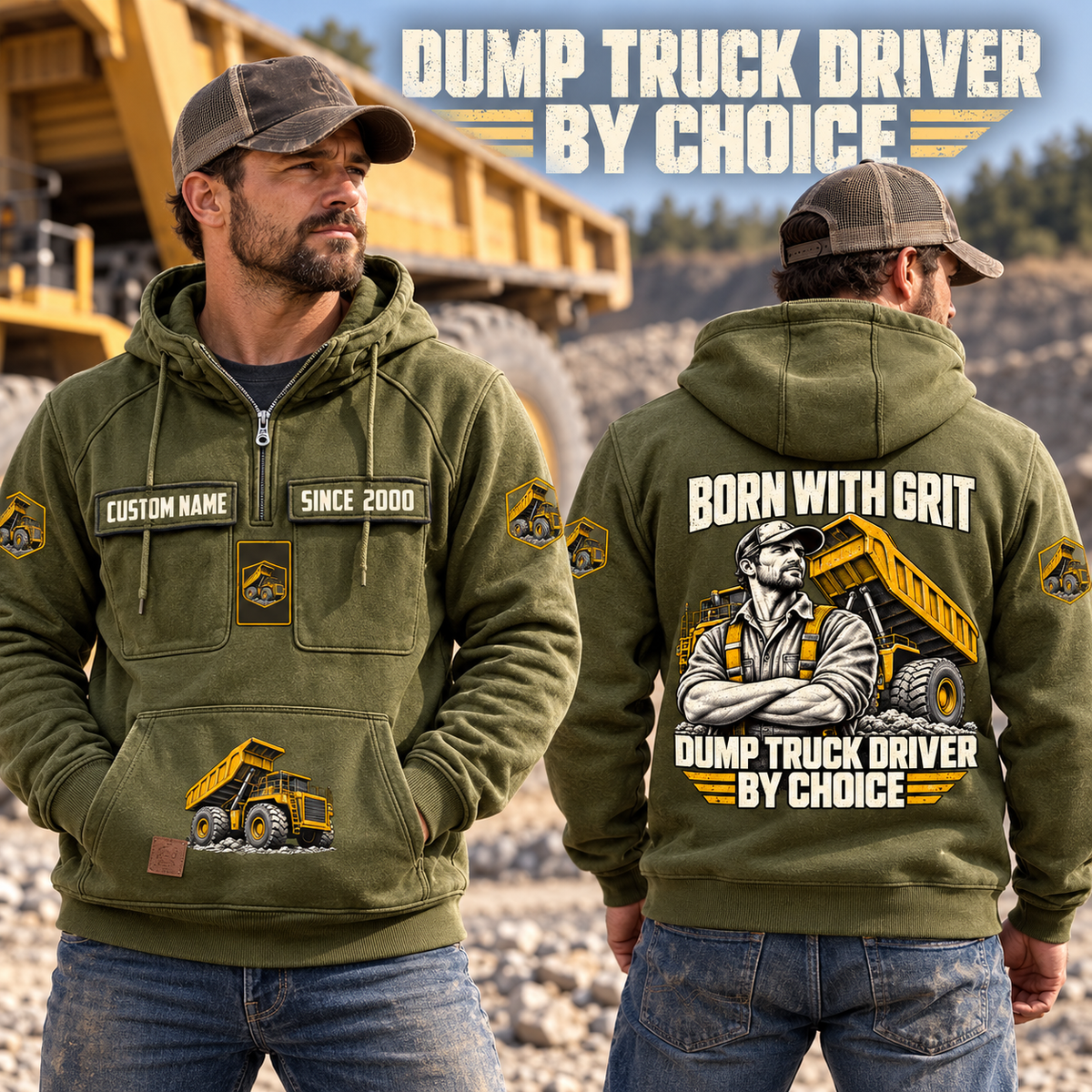 Dump Truck Driver By Choice Vintage Hoodie in Military Green, worn front and back lifestyle views with original artwork and sample personalization.