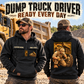 Dump Truck Driver Ready Every Day Portrait Vintage Hoodie in Black, worn front and back lifestyle views with original artwork and sample personalization.