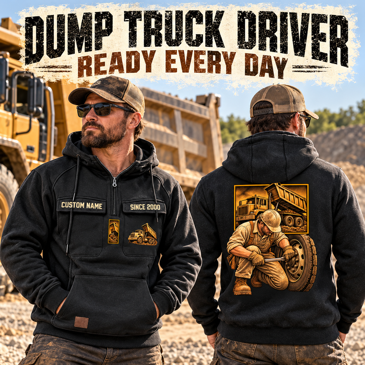 Dump Truck Driver Ready Every Day Portrait Vintage Hoodie in Black, worn front and back lifestyle views with original artwork and sample personalization.