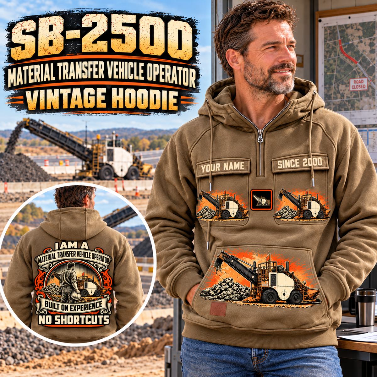 Personalized SB-2500 Material Transfer Vehicle Operator Vintage Hoodie in Kaki, front and back artwork with YOUR NAME and SINCE 2000 sample text.