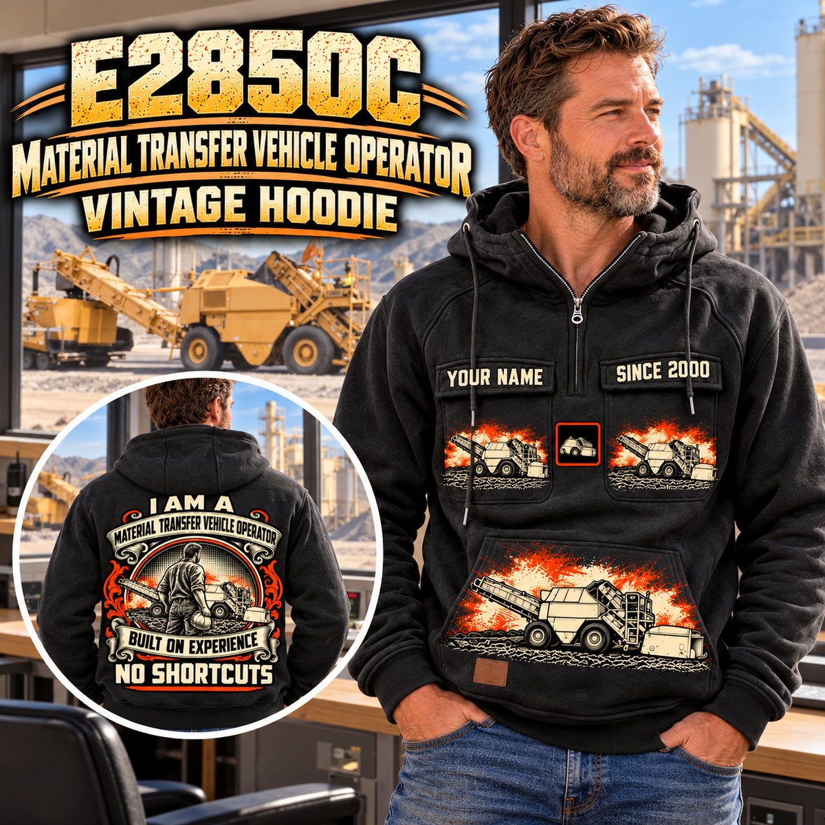 Personalized E2850C Material Transfer Vehicle Operator Vintage Hoodie in Black, front and back artwork with YOUR NAME and SINCE 2000 sample text.
