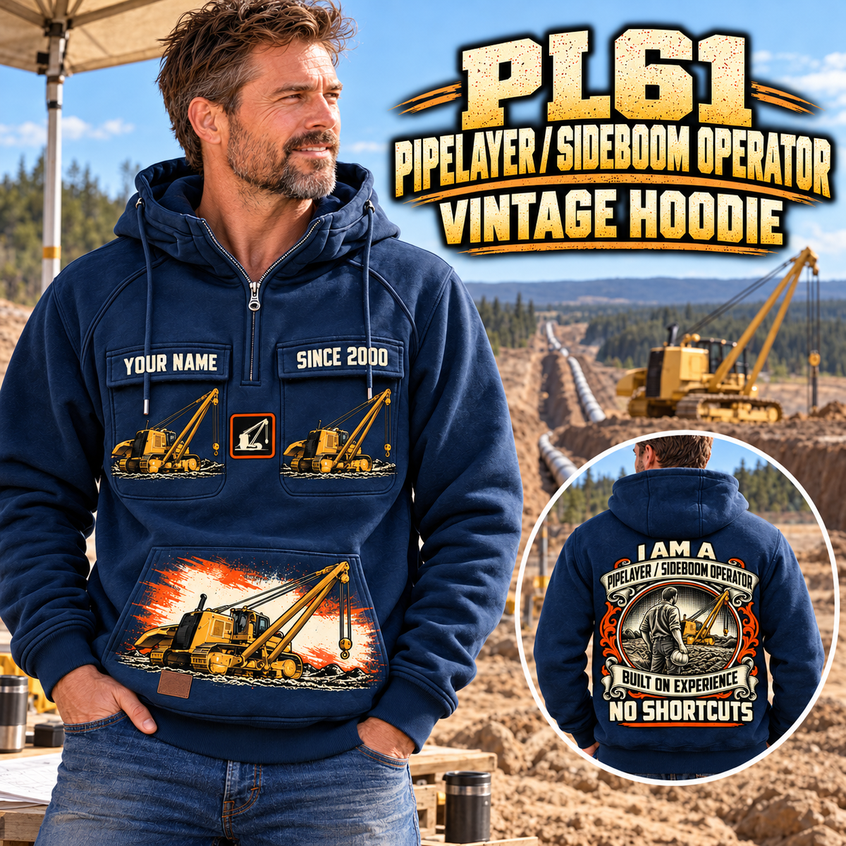 Personalized PL61 Pipelayer Operator Vintage Hoodie in Dark Blue, front and back artwork with YOUR NAME and SINCE 2000 sample text.