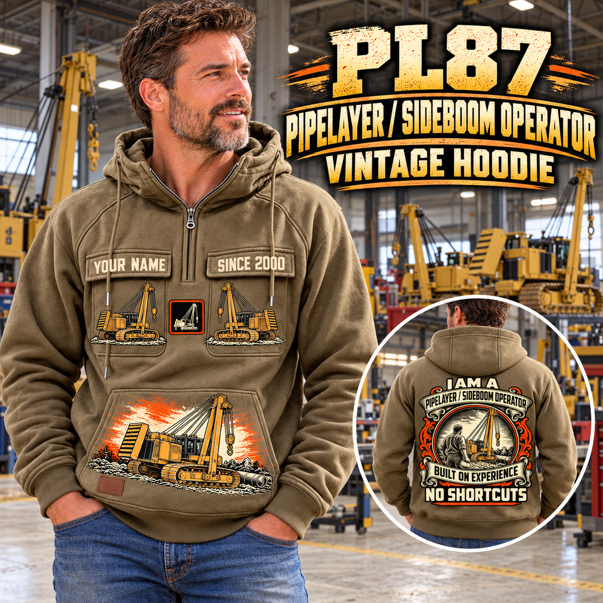 Personalized PL87 Pipelayer Operator Vintage Hoodie in Kaki, front and back artwork with YOUR NAME and SINCE 2000 sample text.