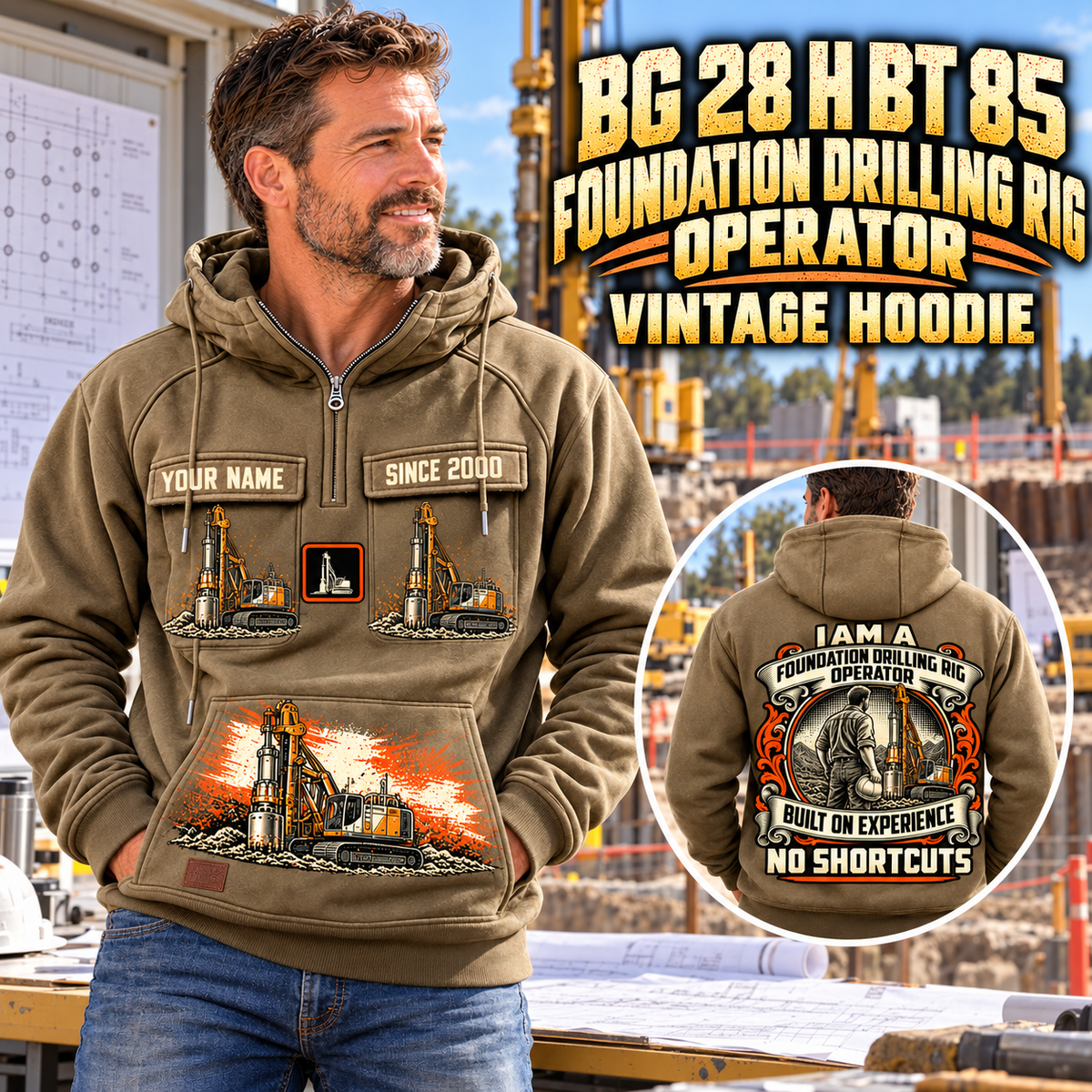 Personalized Bauer BG 28 H BT 85 Foundation Drilling Rig Vintage Hoodie in Kaki, front and back artwork with YOUR NAME and SINCE 2000 sample text.