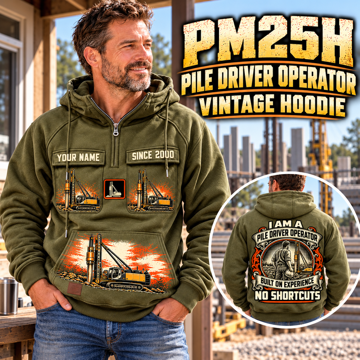 Personalized Junttan PM25H Pile Driver Vintage Hoodie in Military Green, front and back artwork with YOUR NAME and SINCE 2000 sample text.