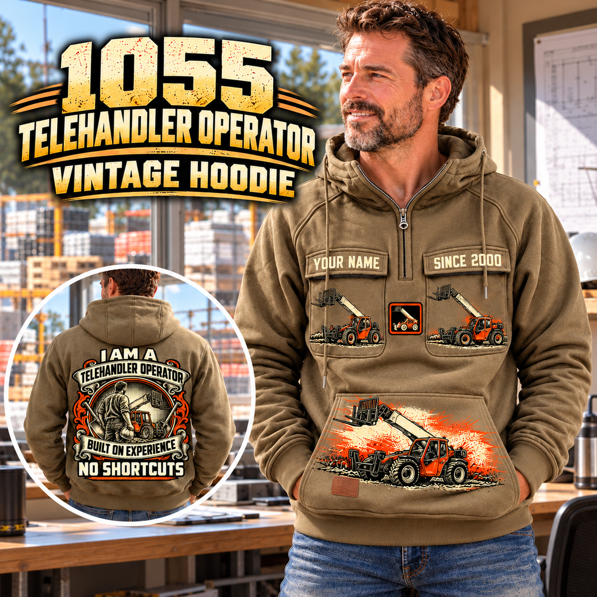 Personalized JLG 1055 Telehandler Vintage Hoodie in Kaki, front and back artwork with YOUR NAME and SINCE 2000 sample text.