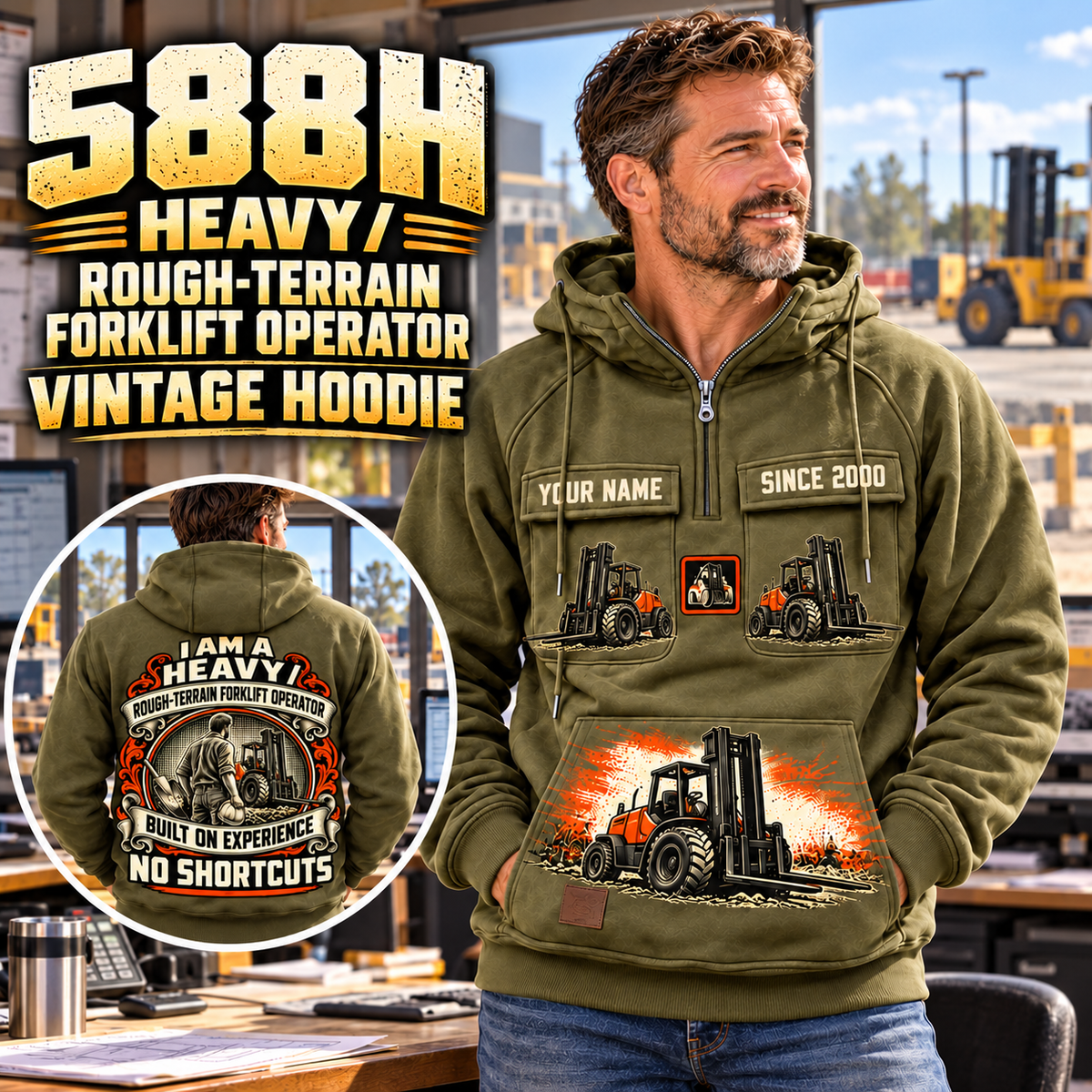 Personalized CASE 588H Rough-Terrain Forklift Vintage Hoodie in Military Green, front and back artwork with YOUR NAME and SINCE 2000 sample text.