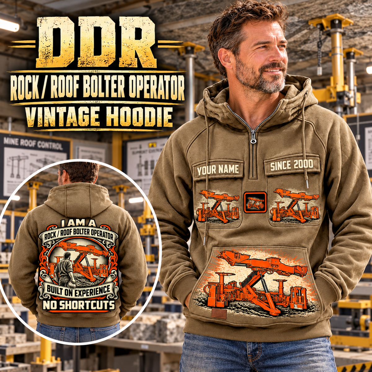 Personalized Fletcher DDR Roof Bolter Operator Vintage Hoodie in Kaki, front and back artwork with YOUR NAME and SINCE 2000 sample text.