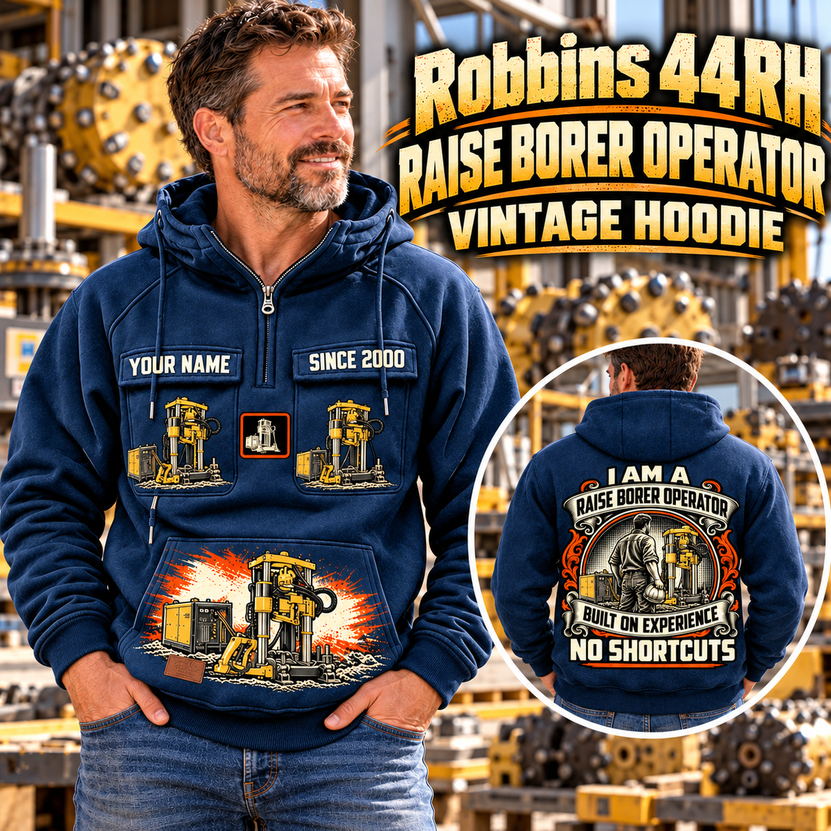 Personalized Robbins 44RH Raise Borer Operator Vintage Hoodie in Dark Blue, front and back artwork with YOUR NAME and SINCE 2000 sample text.