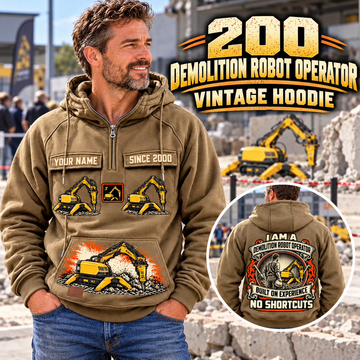 Personalized Brokk 200 Demolition Robot Operator Vintage Hoodie in Kaki, front and back artwork with YOUR NAME and SINCE 2000 sample text.
