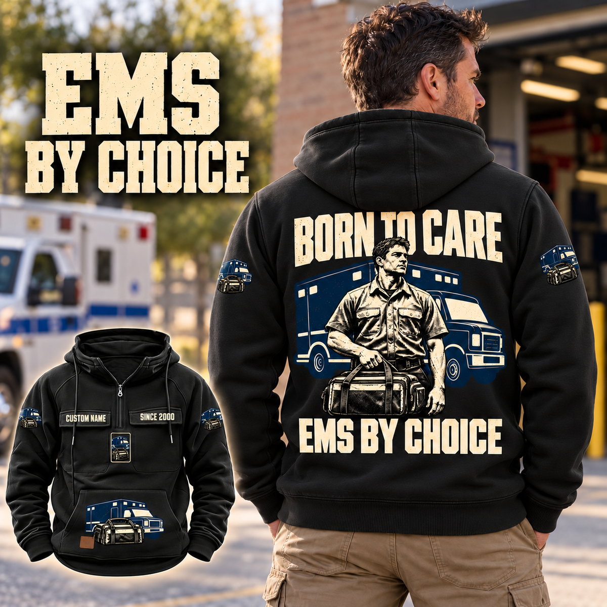 Black EMS By Choice Vintage Hoodie modeled from the back outside an ambulance station, with cream and navy BORN TO CARE artwork and a smaller front view.