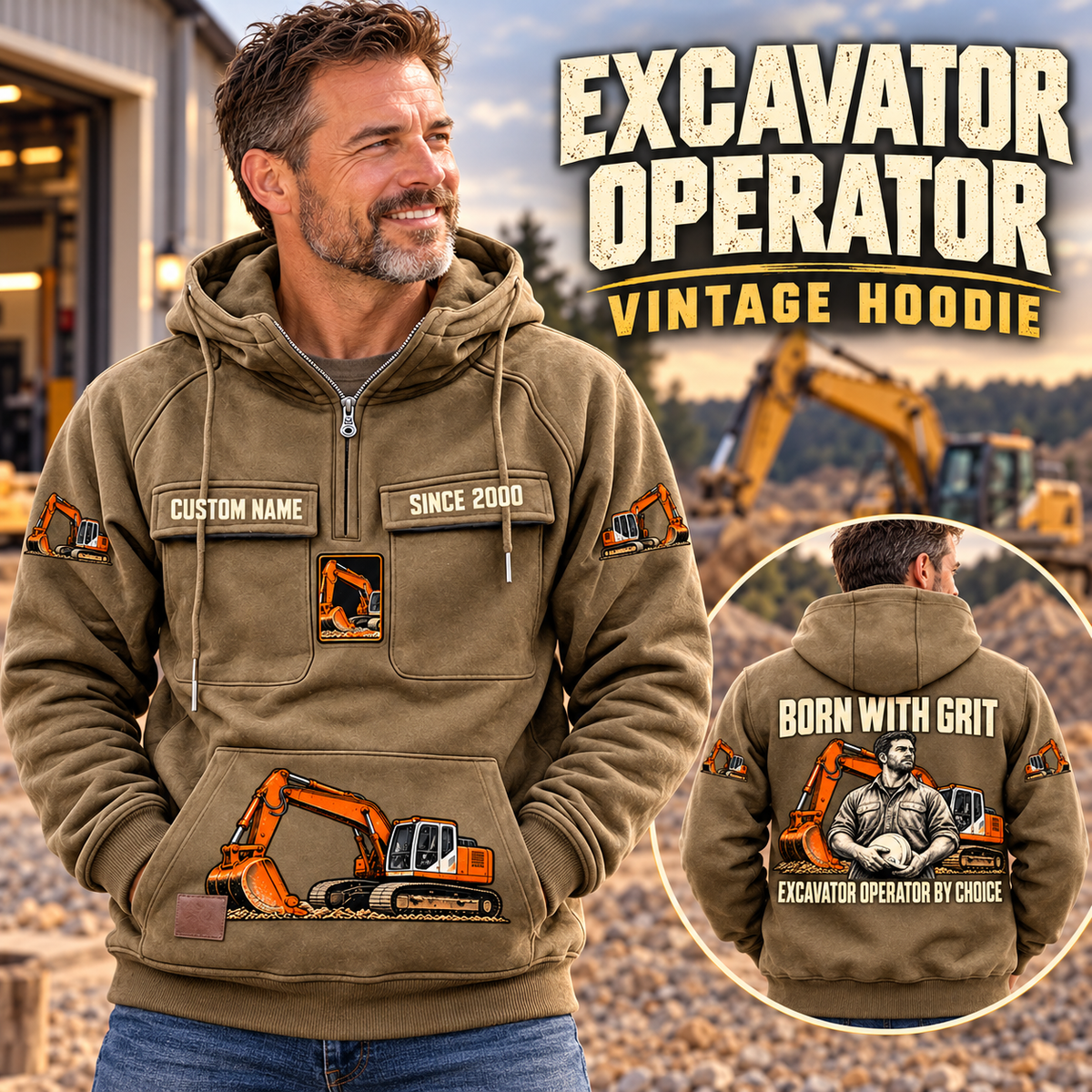 Excavator Operator By Choice Vintage Hoodie in Kaki, front left back inset composition with faithful front and back artwork in a quiet construction yard with an out-of-focus parked excavator.