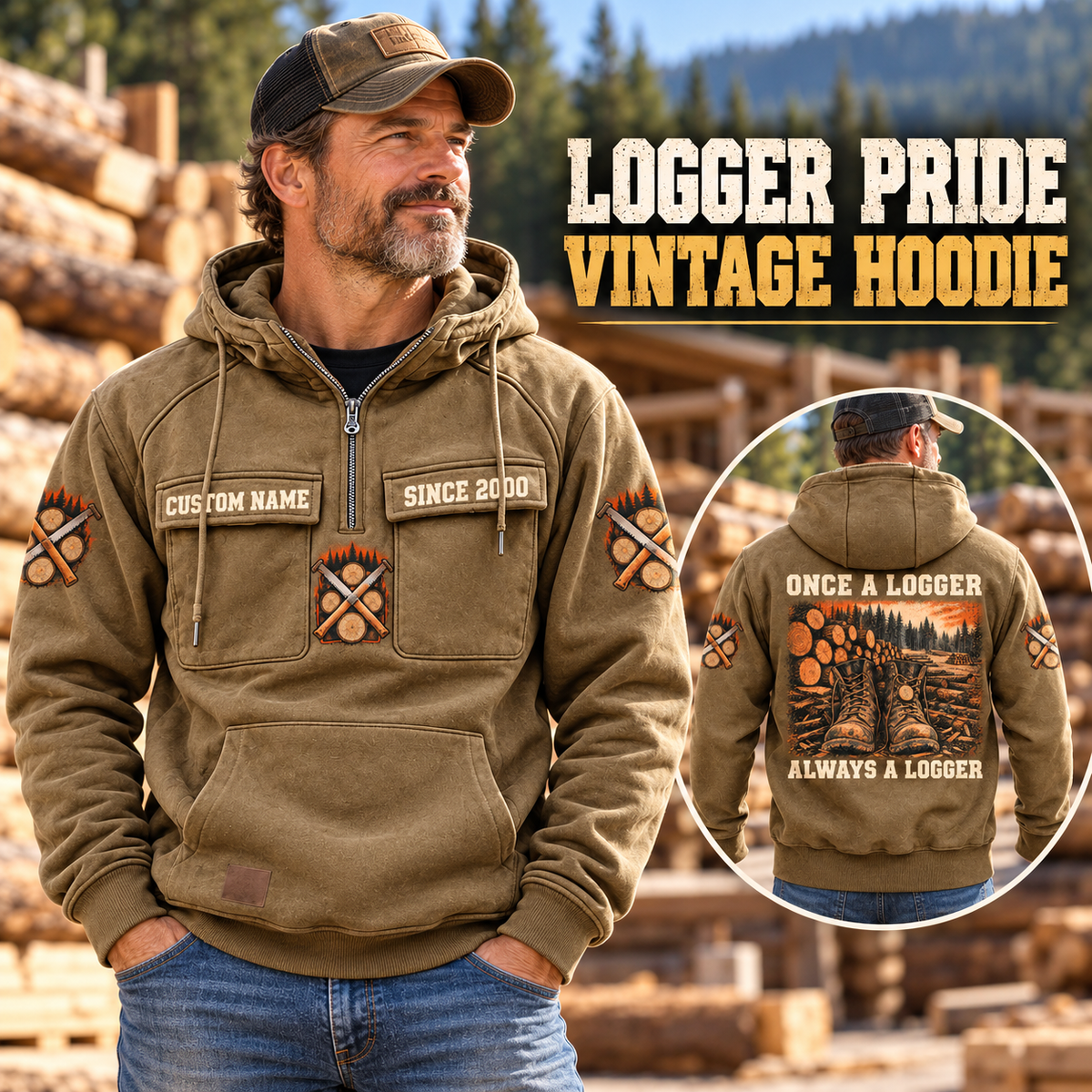 Logger Once and Always Vintage Hoodie in Kaki, front left back inset composition with faithful front and back artwork in a timber yard with stacked logs softly out of focus.