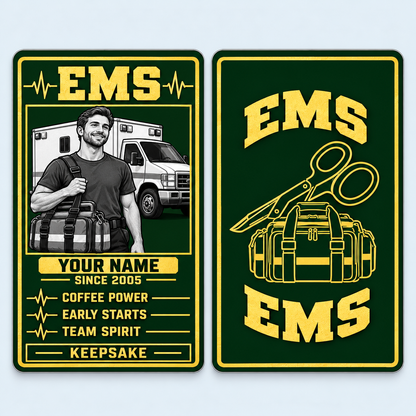 EMS Trade Legend aluminum keepsake wallet card, front and reverse views. A portrait-format EMS collectible keepsake with a dark green field, printed gold frame, grayscale responder illustration and three lighthearted team-pride traits.