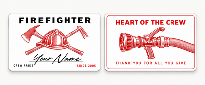White firefighter card front and reverse with red line-art tools, script name and a crew appreciation message.