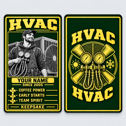 HVAC Trade Legend aluminum keepsake wallet card, front and reverse views. A green-and-gold HVAC keepsake in a portrait collectible-card style. The front features a grayscale technician with manifold gauges, playful craft-pride traits and a keepsake footer, paired with a matching fan-and-gauges reverse.