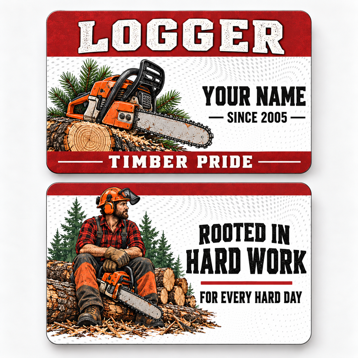 Front and reverse of a logger red header wallet card with trade-themed artwork and pride lettering.