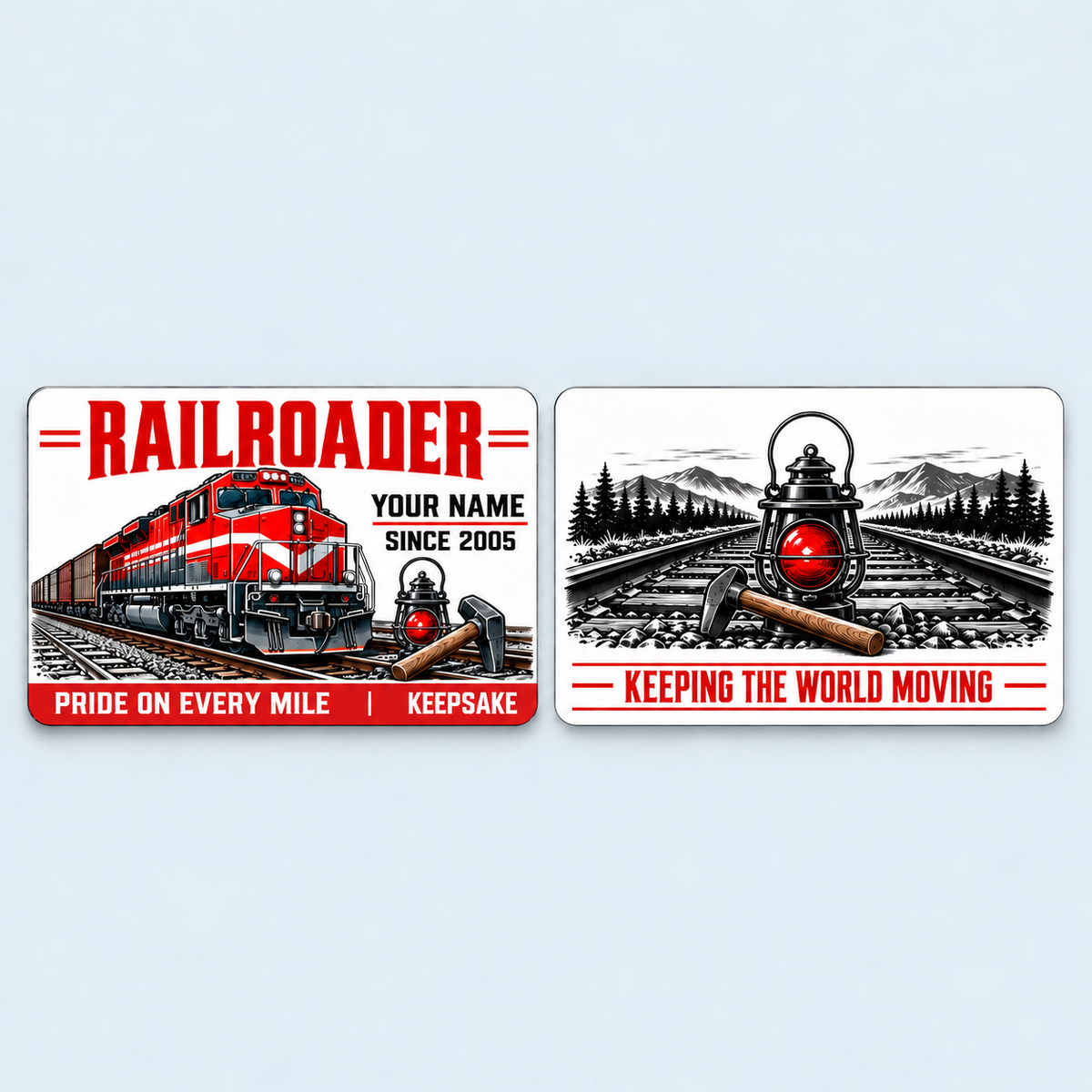 Railroader Signature Modern aluminum keepsake wallet card, front and reverse views. A bold red title and divided footer frame a red locomotive, signal lantern and track hammer on a clean white background. The reverse combines a mountain rail scene with the message KEEPING THE WORLD MOVING.