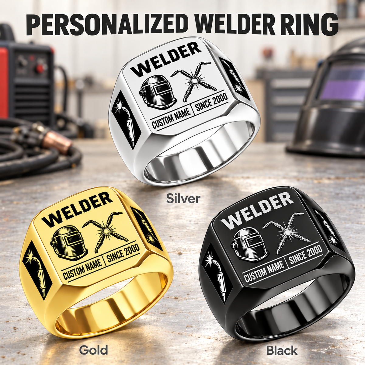 Welder Twin Icons personalized ring advertisement showing Silver, Gold and Black rings with CUSTOM NAME and SINCE 2000 on a welder-themed background