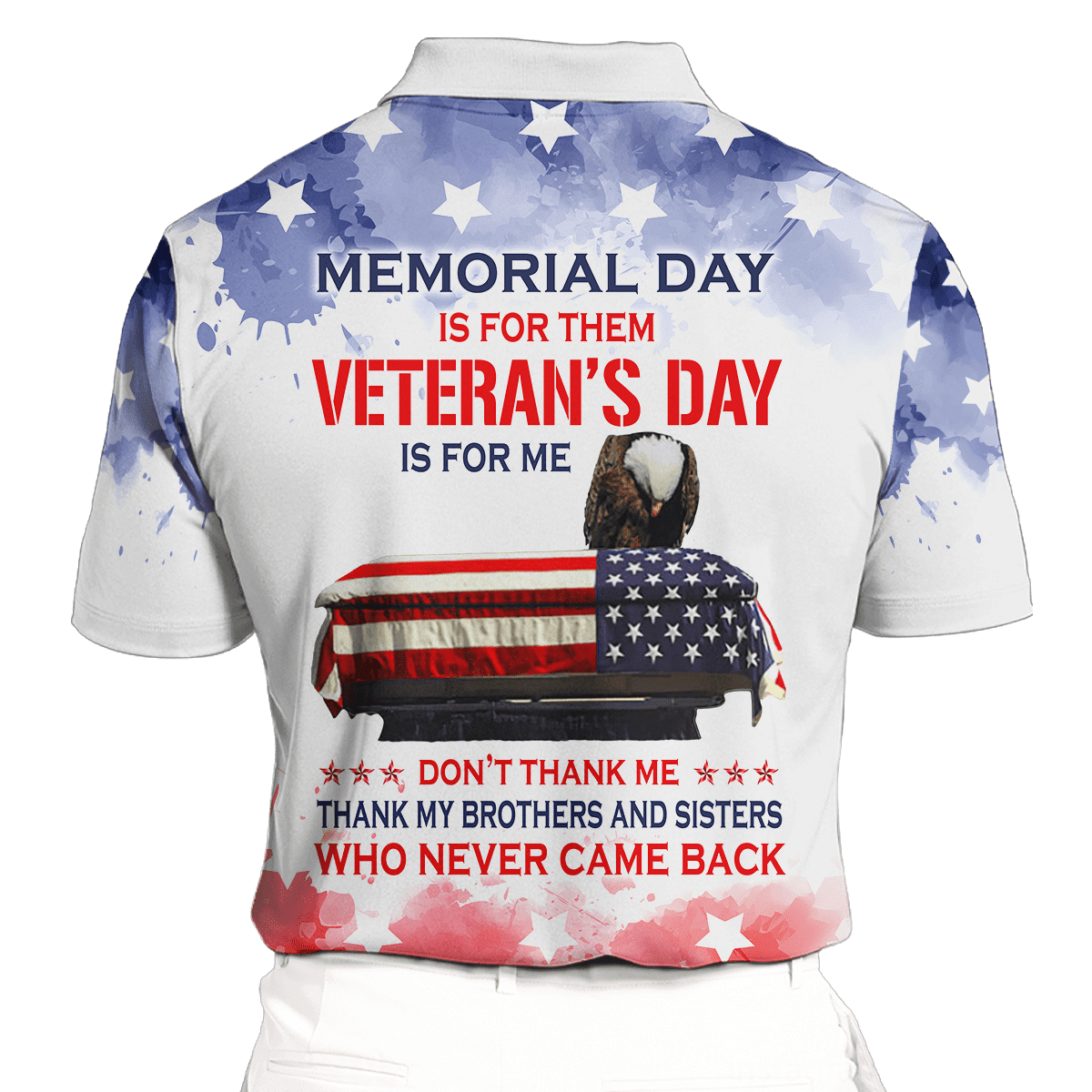 US Veteran - Memorial Day Is For Them - Veteran's Day Is For Me Unisex Shirts